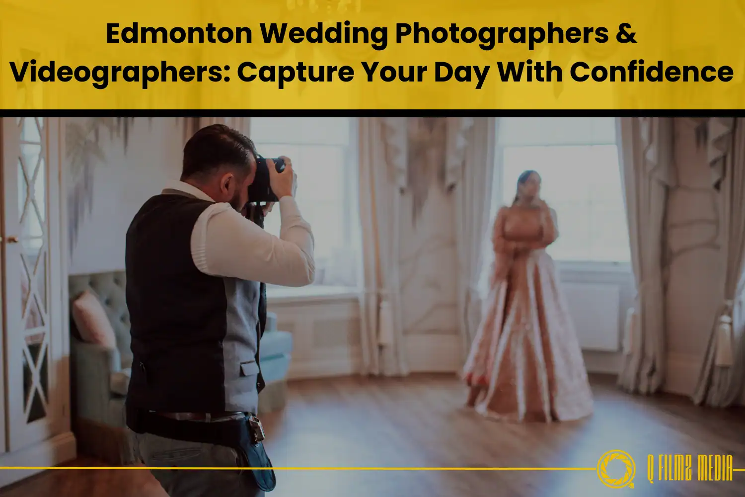 Elegant wedding photographer capturing a bride in a luxurious room with ornate curtains and classic decor in Edmonton. Professional wedding videography, photography, and videographers from Q Filmz Media.
